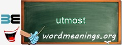 WordMeaning blackboard for utmost